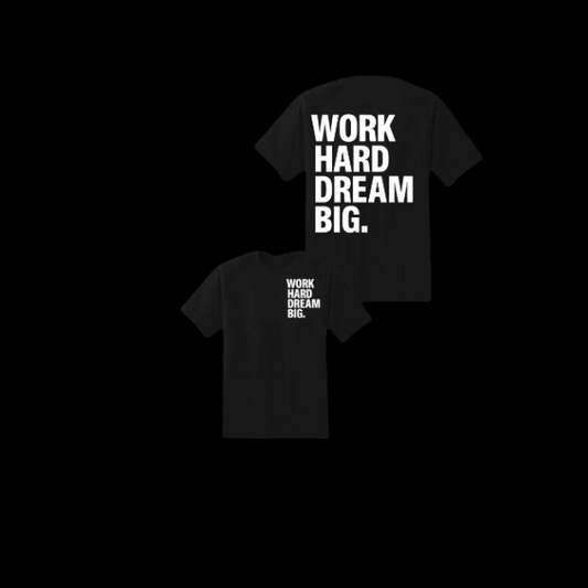WORKHARD DREAM BIG BLACK